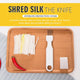 Shred Silk The Knife